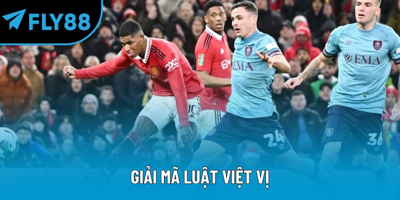 Giải mã luật việt vị